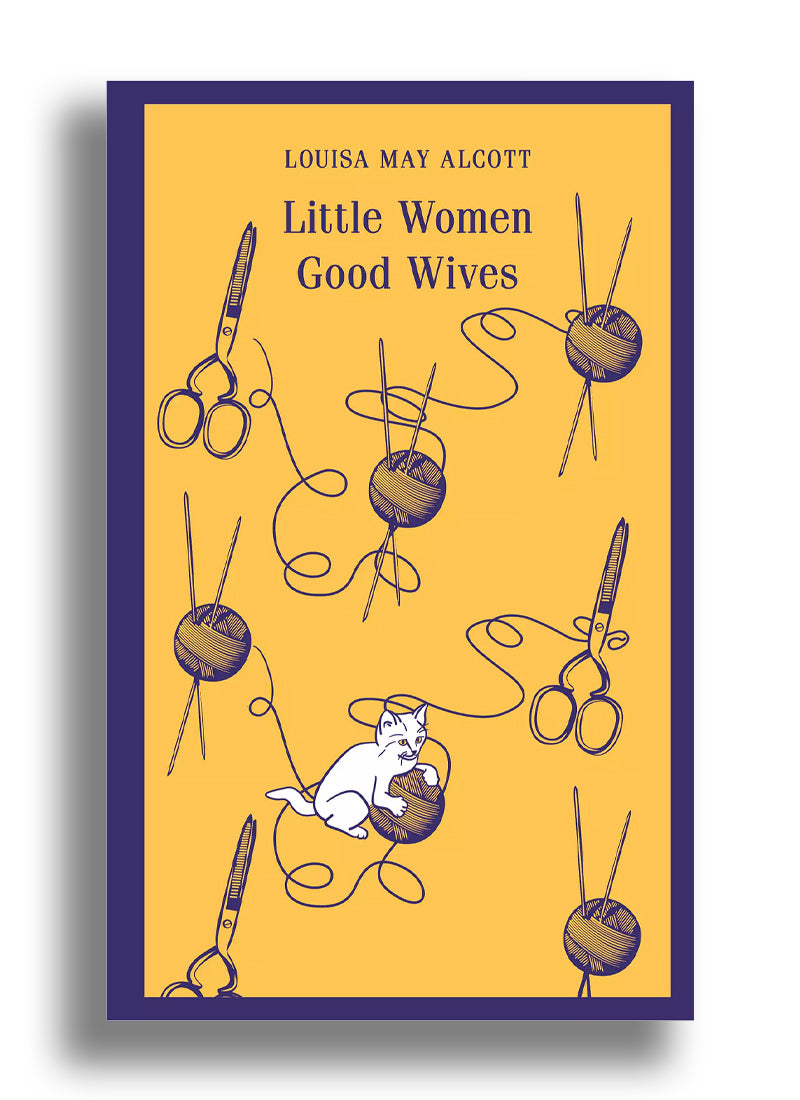 Little Women. Good Wives
