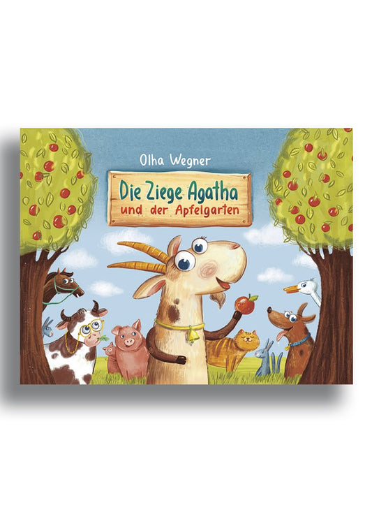 Die Ziege Agatha und der Apfelgarten
