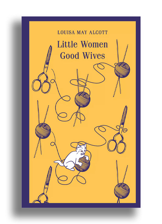 Little Women. Good Wives